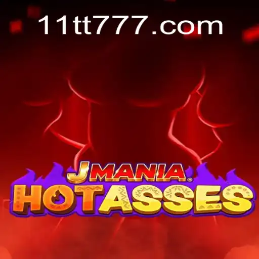 Exploring the Thrills of JManiaHotAsses: Dive into 11TT Cassino📌 Exploda nas Mesas!